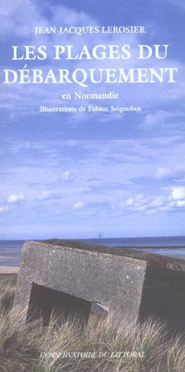Les plages du Débarquement en Normandie