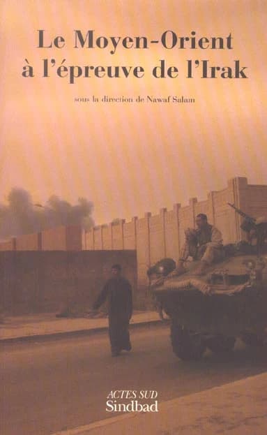 Le Moyen-Orient à l'épreuve de l'Irak