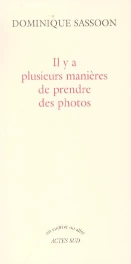 Il y a plusieurs manières de prendre des photos