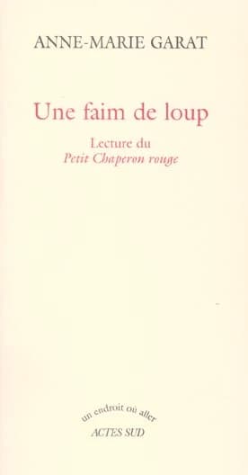 Une faim de Loup : Lecture du Petit Chaperon rouge