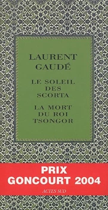 Coffret Laurent Gaudé ; le soleil des scorta, la mort du Roi Tsongor