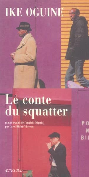 Le conte du squatter : roman