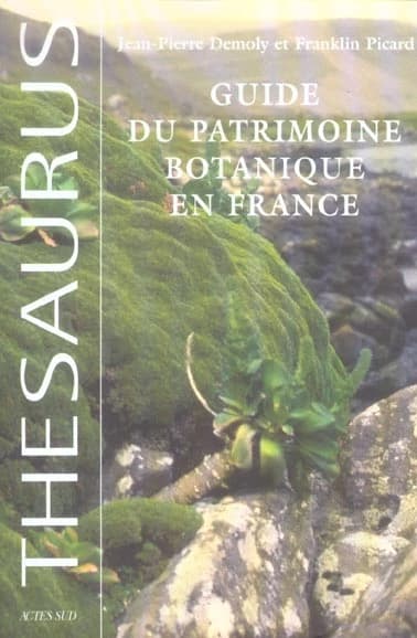 Guide du patrimoine botanique en France