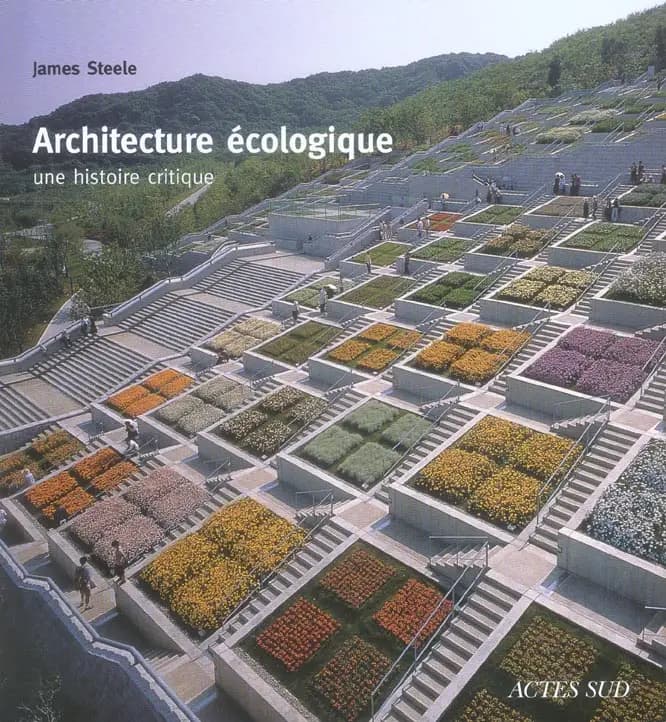 Architecture écologique : une histoire critique