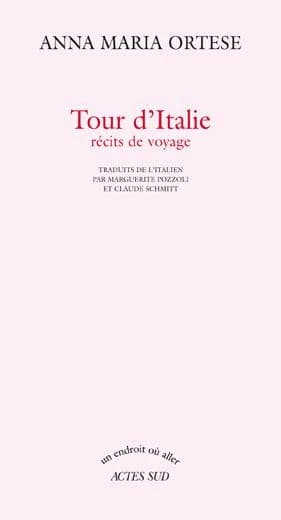Tour d'Italie : récits de voyage
