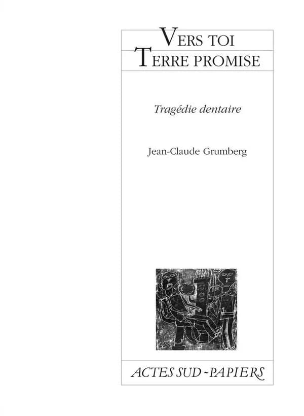 Vers toi terre promise : tragédie dentaire