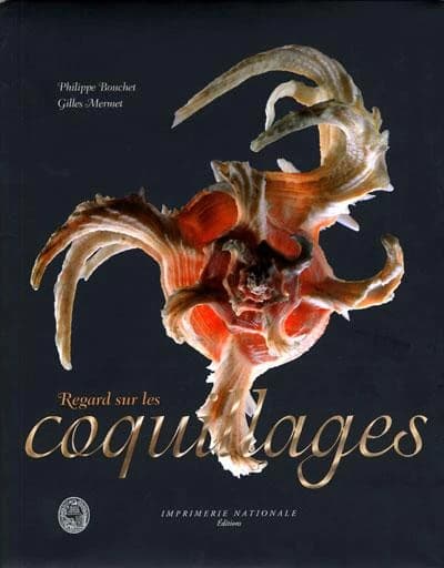 Regard sur les coquillages : collections du Muséum national d'histoire naturelle