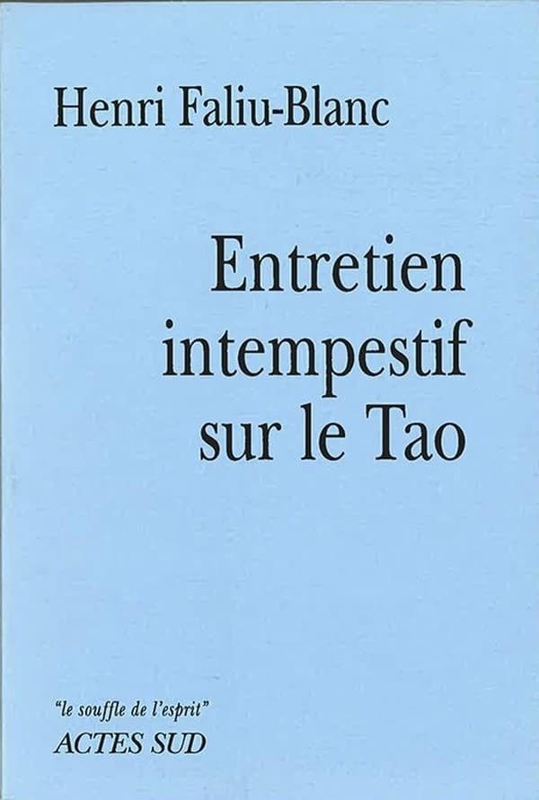 Entretien intempestif sur le tao