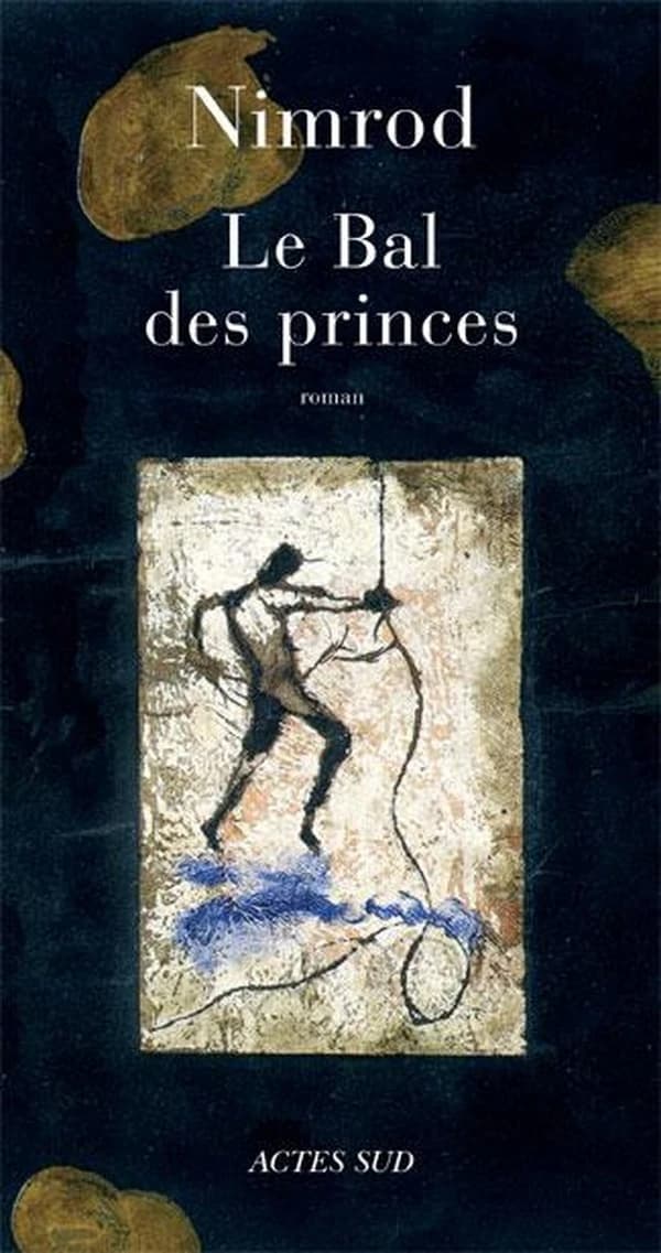 Le bal des princes : roman