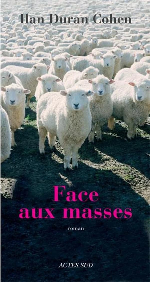 Face aux masses : roman