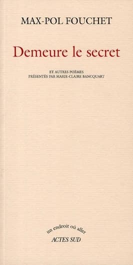Demeure le secret : et autres poèmes
