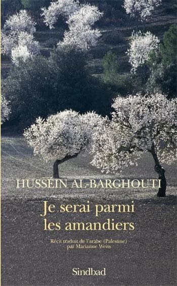 Je serai parmi les amandiers