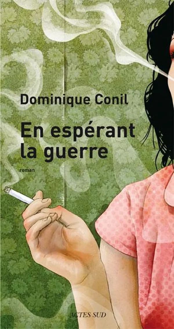 En espérant la guerre : roman