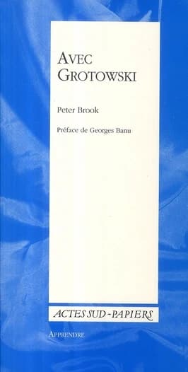 Avec Grotowski