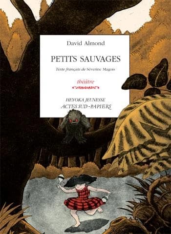 Petits sauvages : théâtre
