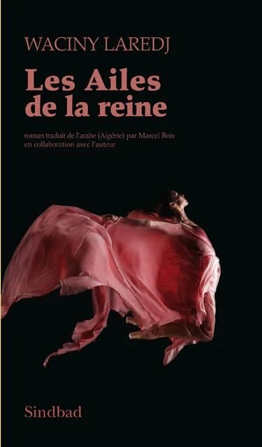 Les ailes de la reine : roman