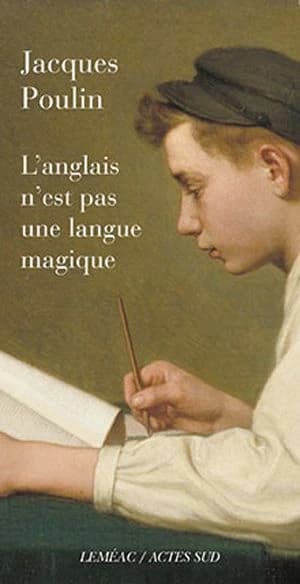 L'anglais n'est pas une langue magique : roman