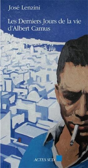 Les Derniers Jours de la vie d'Albert Camus