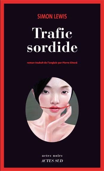 Trafic sordide : roman