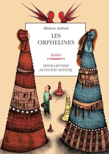 Les orphelines : théâtre