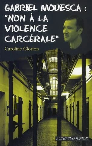 Gabriel Mouesca : non à la violence carcérale