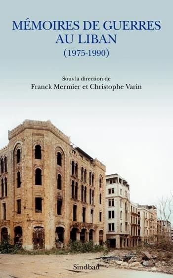 Mémoires de guerres au Liban, 1975-1990