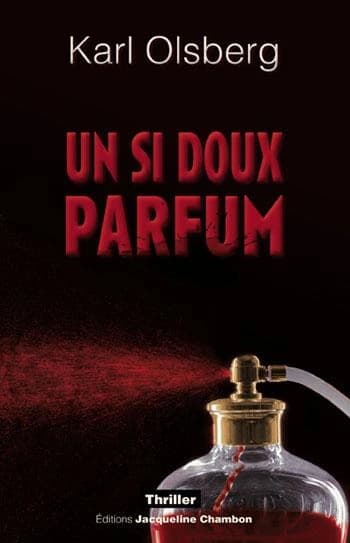 Un si doux parfum : roman