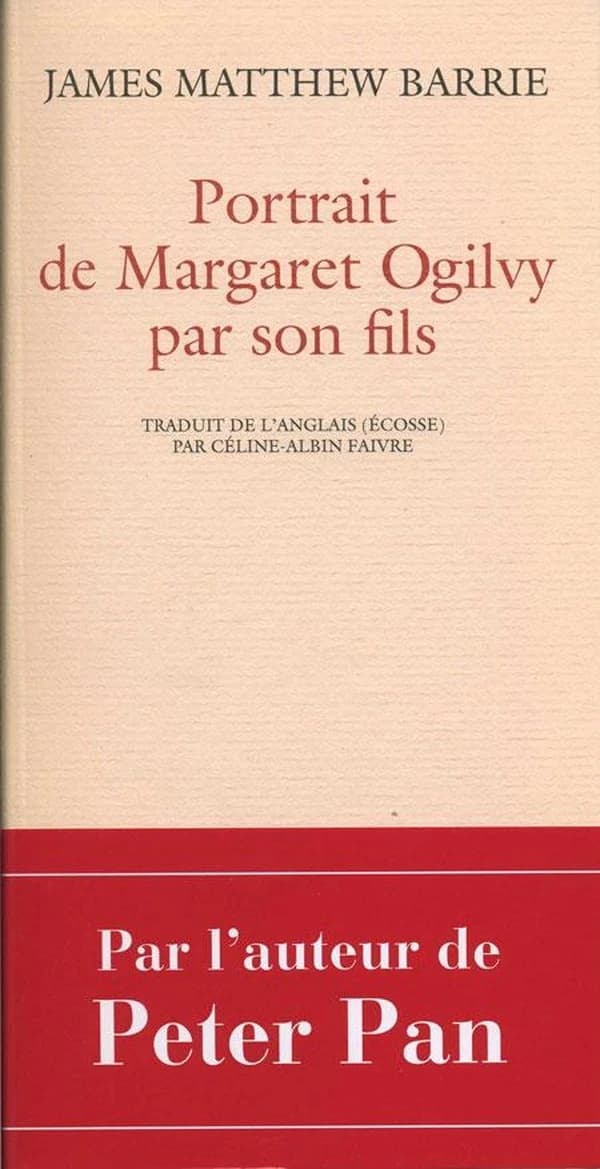 Portrait de Margaret Ogilvy par son fils