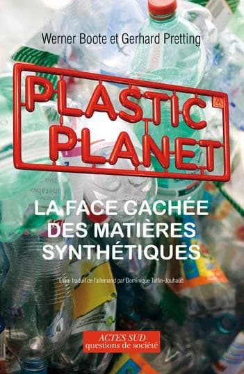 Plastic Planet : la face cachée des matières synthétiques