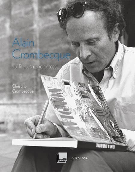 Alain Crombecque : au fil des rencontres