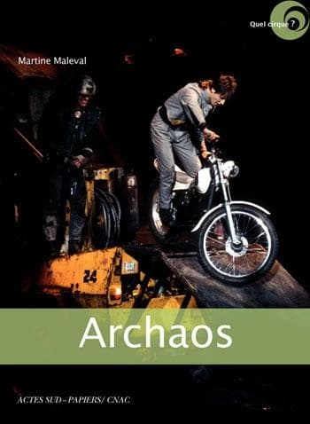 Archaos : cirque de caractère : entretien avec Guy Carrara