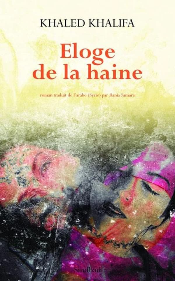 Éloge de la haine : roman