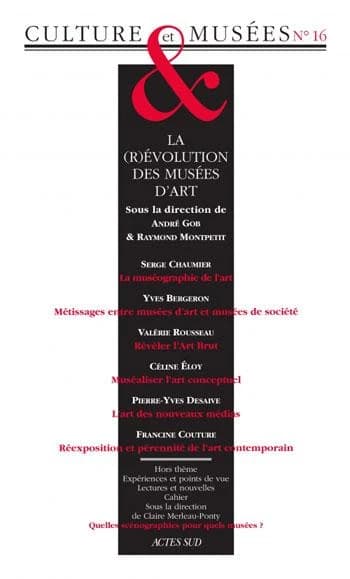 REVUE CULTURE & MUSEES n.16 : la (r)évolution des musées d'art