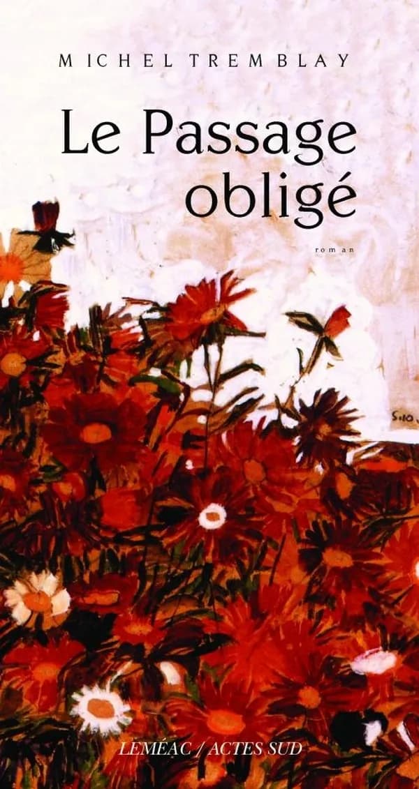 Le passage obligé : roman