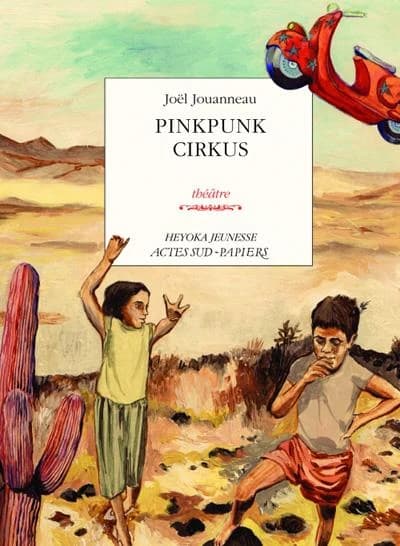 Pinkpunk cirkus : théâtre