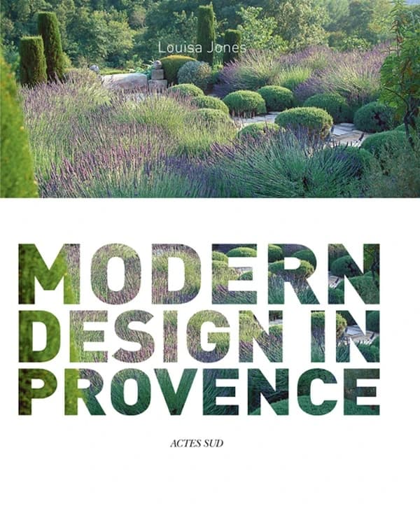 Modern design in Provence : Nicole de Vesian, gardens