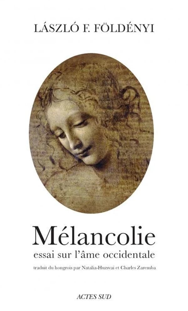 Mélancolie : essai sur l'âme occidentale