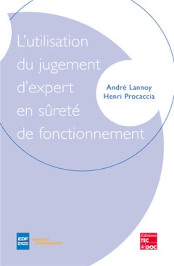 L'utilisation du jugement d'expert en sûreté de fonctionnement