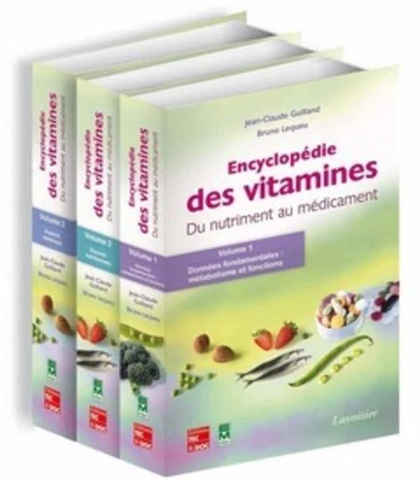 Encyclopédie des vitamines : du nutriment au médicament