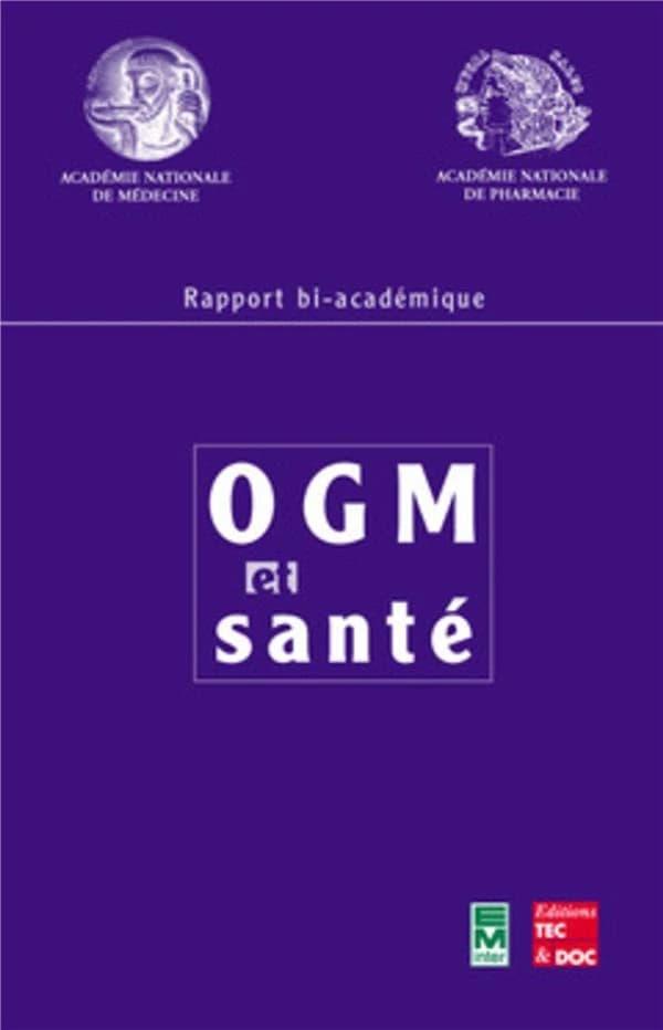 OGM et santé : rapport bi-académique