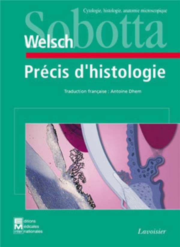 Précis d'histologie : cytologie, histologie, anatomie microscopique : [d'après] Sobotta : 811 illustrations, 21 tableaux