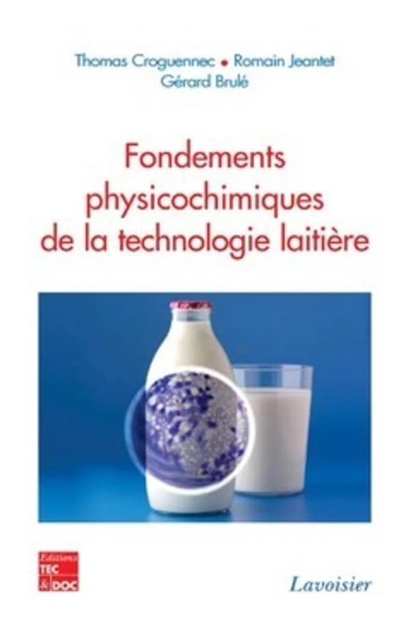 Fondements physicochimiques de la technologie laitière