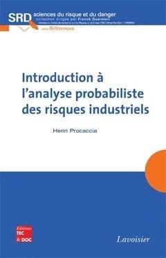 Introduction à l'analyse probabiliste des risques industriels
