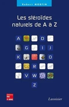 Les stéroïdes naturels de A à Z