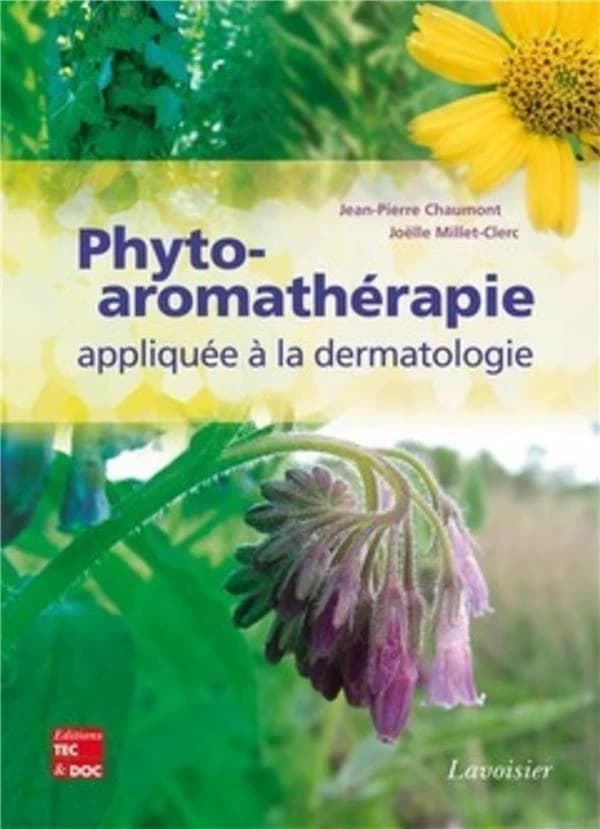 Phyto-aromathérapie appliquée à la dermatologie