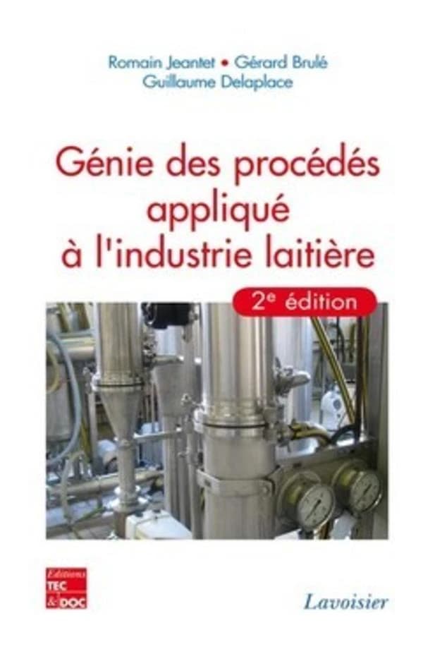 Génie des procédés appliqué à l'industrie laitière