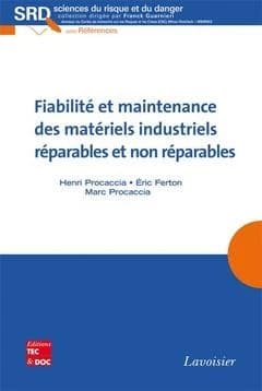 Fiabilité et maintenance des matériels industriels réparables et non réparables