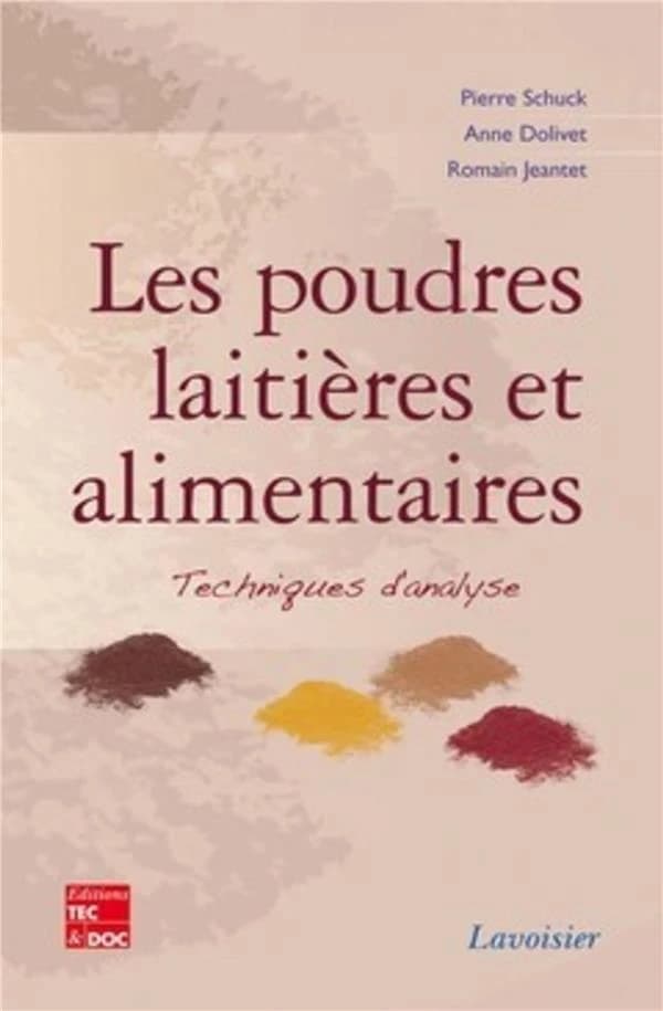 Les poudres laitières et alimentaires : techniques d'analyse