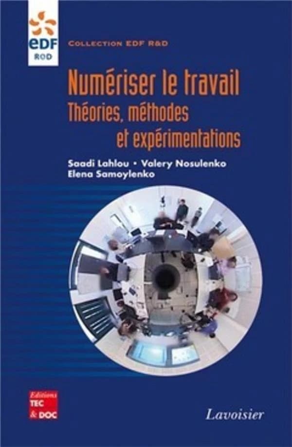 Numériser le travail : théories, méthodes et expérimentations
