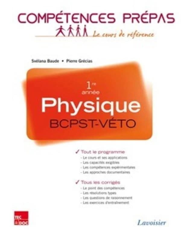 Physique, 1re année BCPST-Véto
